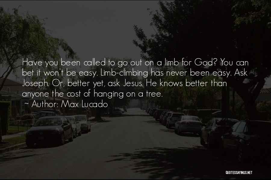 Jesus Knows Me Quotes By Max Lucado