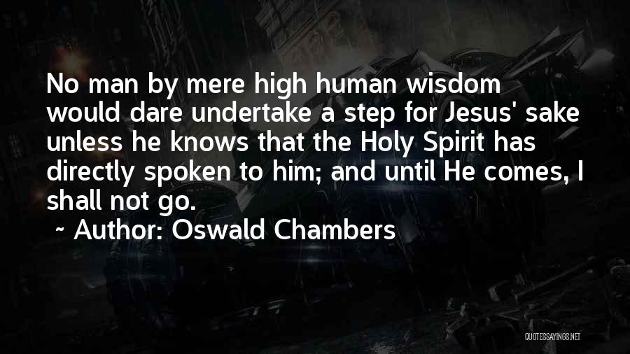 Jesus Knows Me Quotes By Oswald Chambers