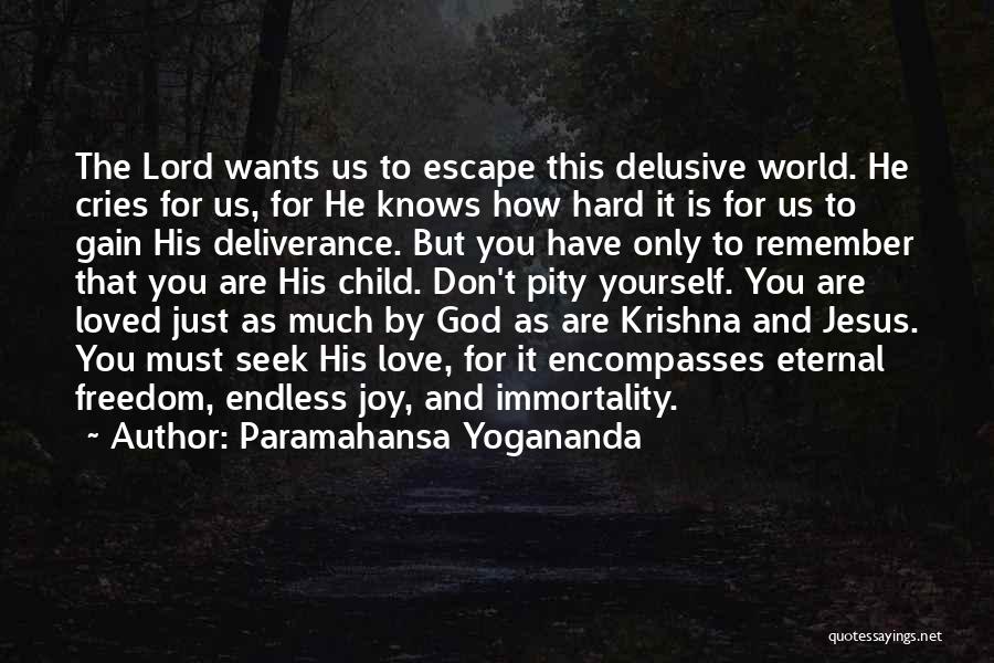 Jesus Knows Me Quotes By Paramahansa Yogananda