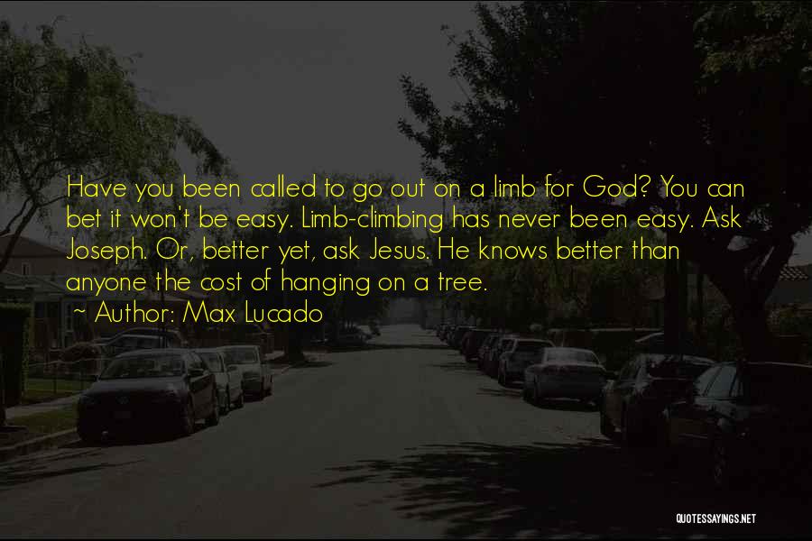 Jesus Knows Quotes By Max Lucado