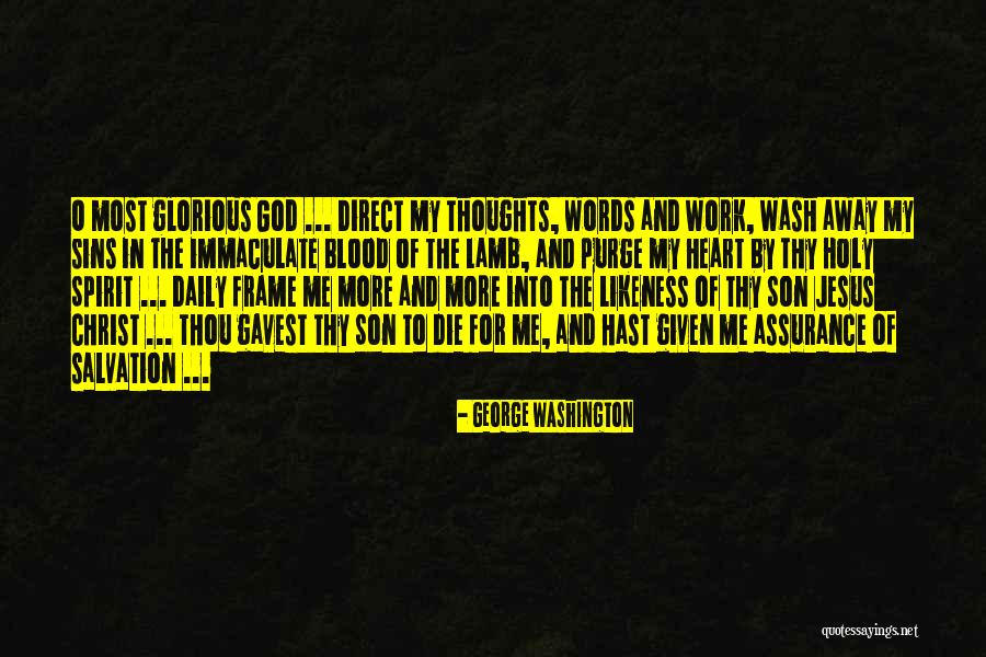 Jesus Lamb Of God Quotes By George Washington Jesus Lamb Of God Quotes By George Washington