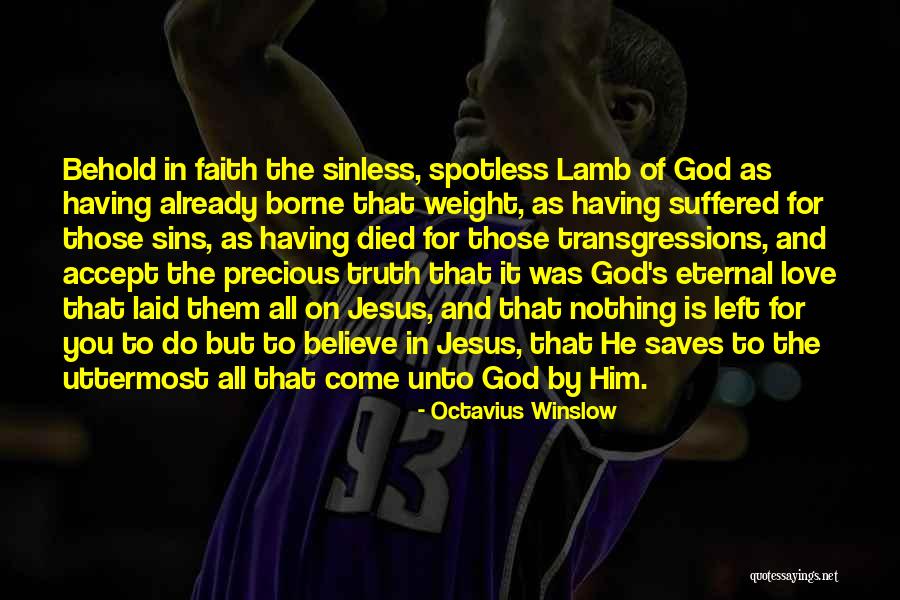 Jesus Lamb Of God Quotes By Octavius Winslow Jesus Lamb Of God Quotes By Octavius Winslow