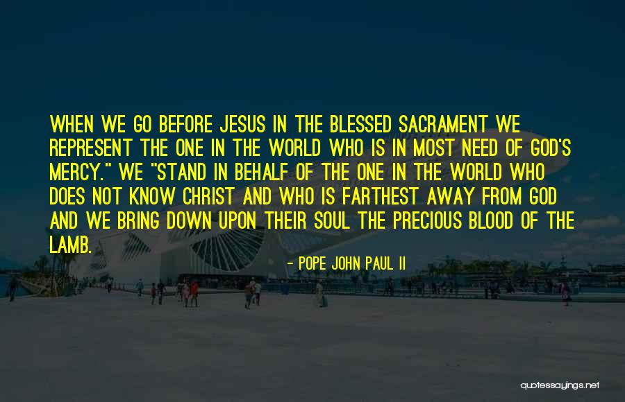 Jesus Lamb Of God Quotes By Pope John Paul II Jesus Lamb Of God Quotes By Pope John Paul II