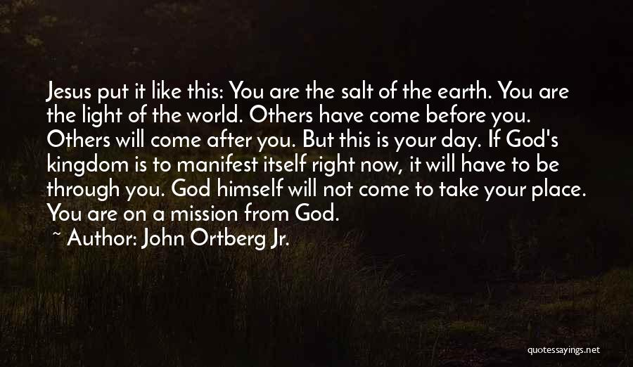 Jesus Light Of The World Quotes By John Ortberg Jr.