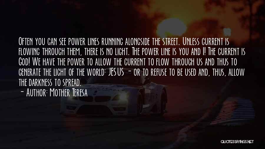 Jesus Light Of The World Quotes By Mother Teresa