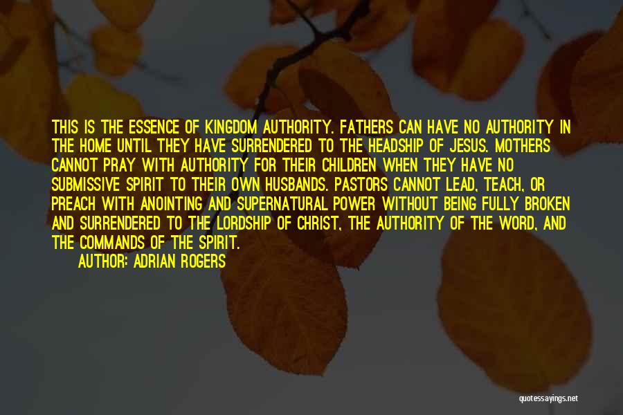Jesus Lordship Quotes By Adrian Rogers