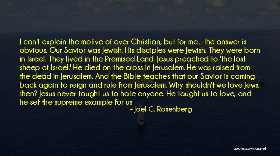 Jesus Love On The Cross Quotes By Joel C. Rosenberg