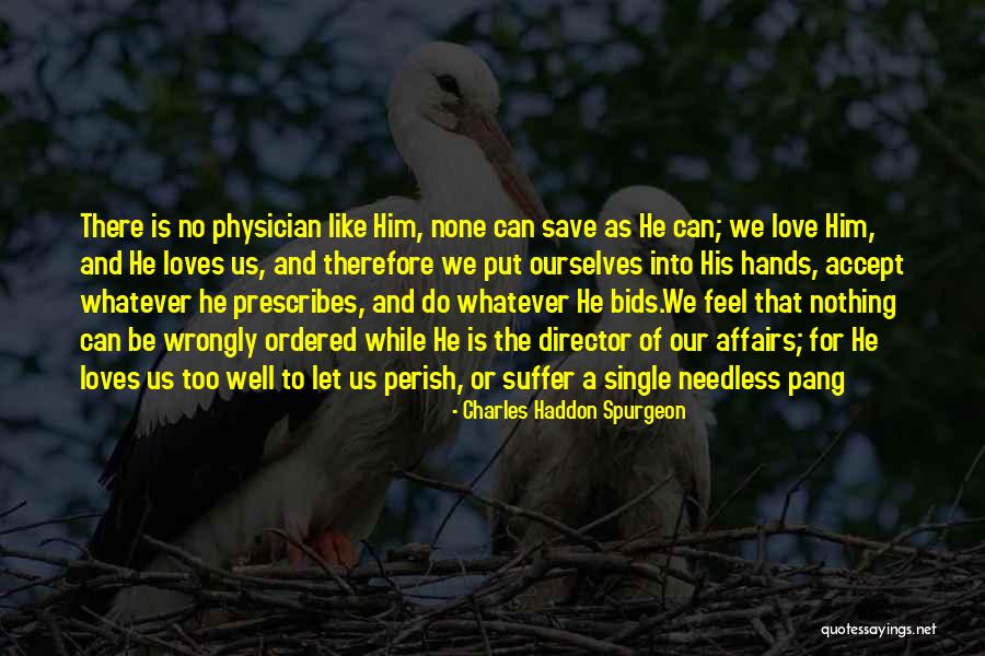 Jesus Loves Us All Quotes By Charles Haddon Spurgeon Jesus Loves Us All Quotes By Charles Haddon Spurgeon