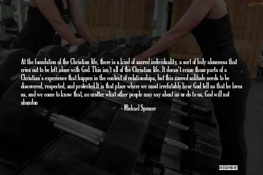Jesus Loves Us All Quotes By Michael Spencer Jesus Loves Us All Quotes By Michael Spencer