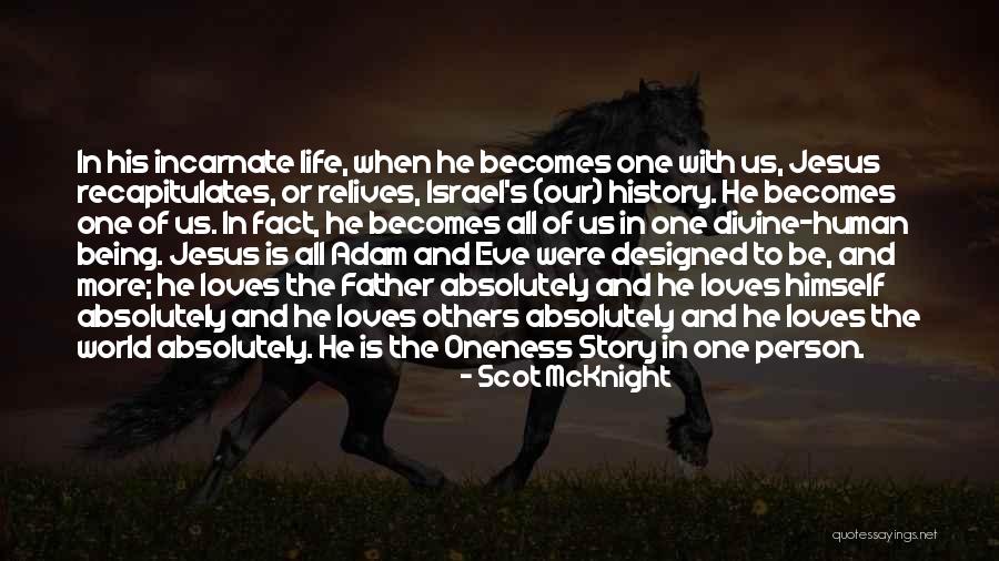 Jesus Loves Us All Quotes By Scot McKnight Jesus Loves Us All Quotes By Scot McKnight