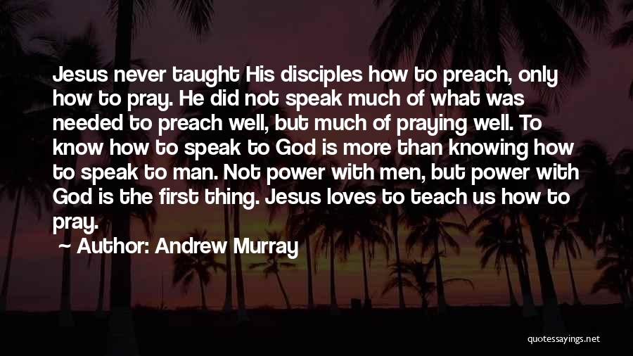 Jesus Loves Us Quotes By Andrew Murray