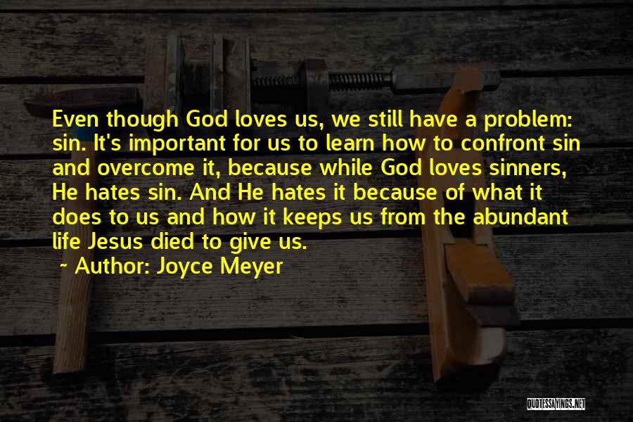 Jesus Loves Us Quotes By Joyce Meyer