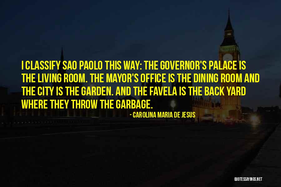 Jesus Maria Quotes By Carolina Maria De Jesus Jesus Maria Quotes By Carolina Maria De Jesus
