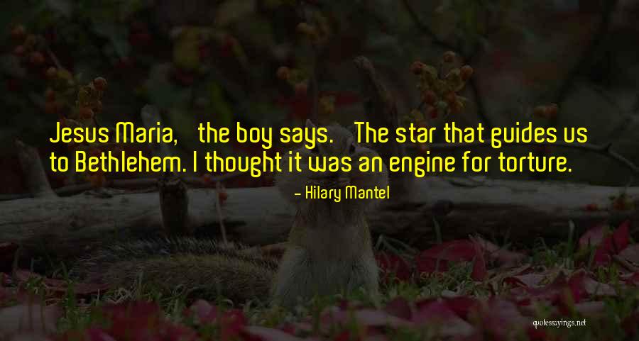 Jesus Maria Quotes By Hilary Mantel Jesus Maria Quotes By Hilary Mantel
