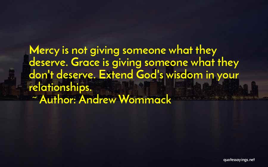 Jesus Mercy Quotes By Andrew Wommack