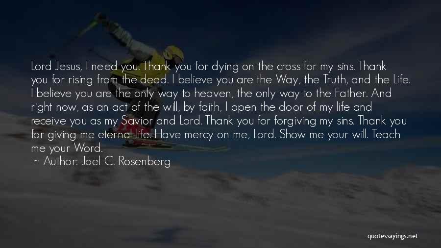 Jesus Mercy Quotes By Joel C. Rosenberg