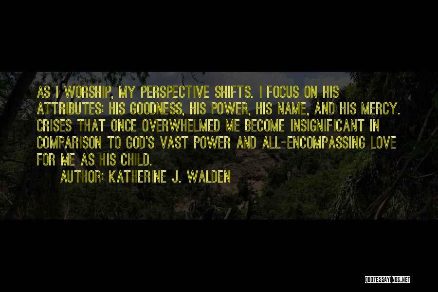 Jesus Mercy Quotes By Katherine J. Walden