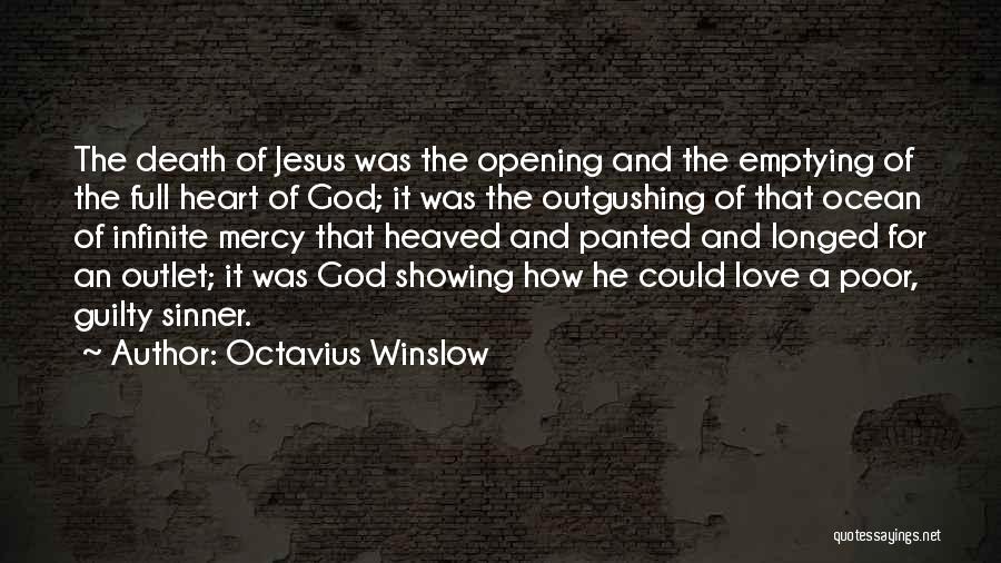 Jesus Mercy Quotes By Octavius Winslow