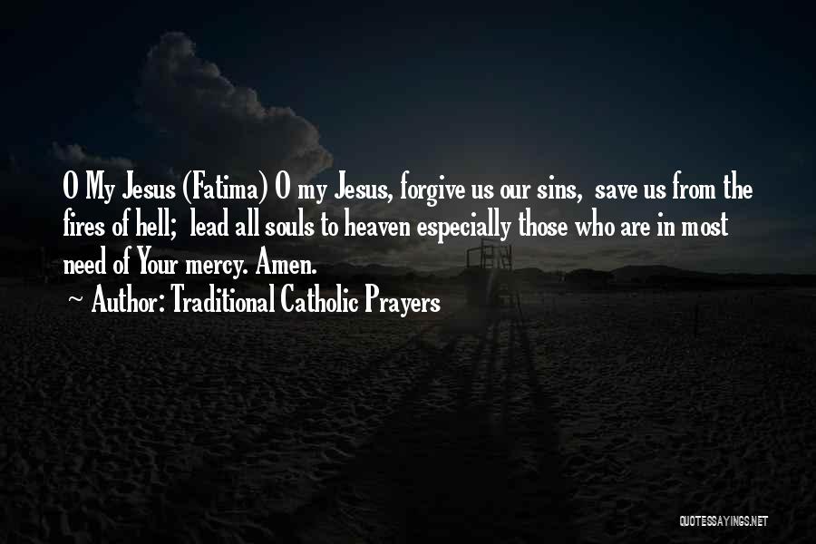 Jesus Mercy Quotes By Traditional Catholic Prayers