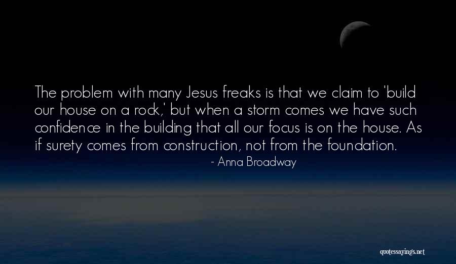 Jesus My Rock Quotes By Anna Broadway