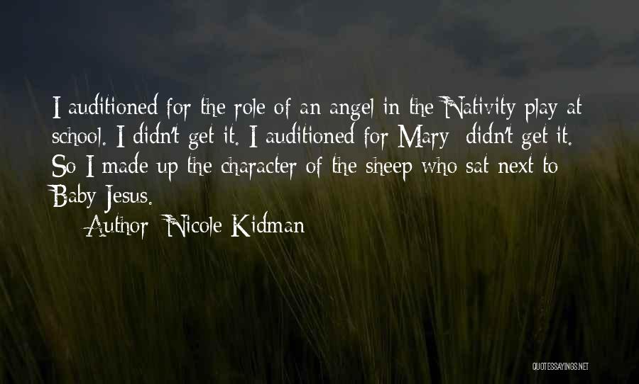 Jesus Nativity Quotes By Nicole Kidman