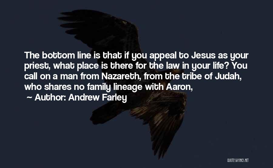 Jesus Nazareth Quotes By Andrew Farley