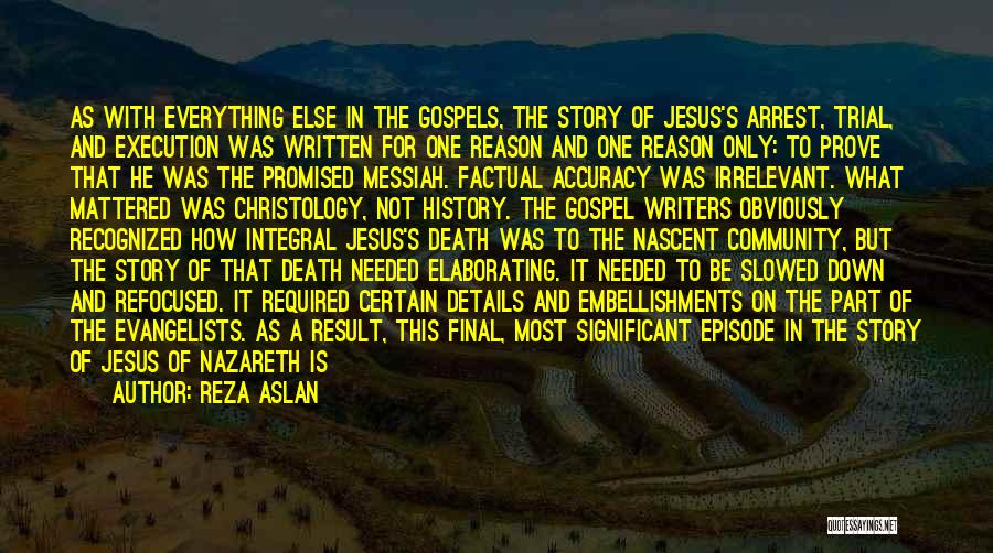Jesus Nazareth Quotes By Reza Aslan