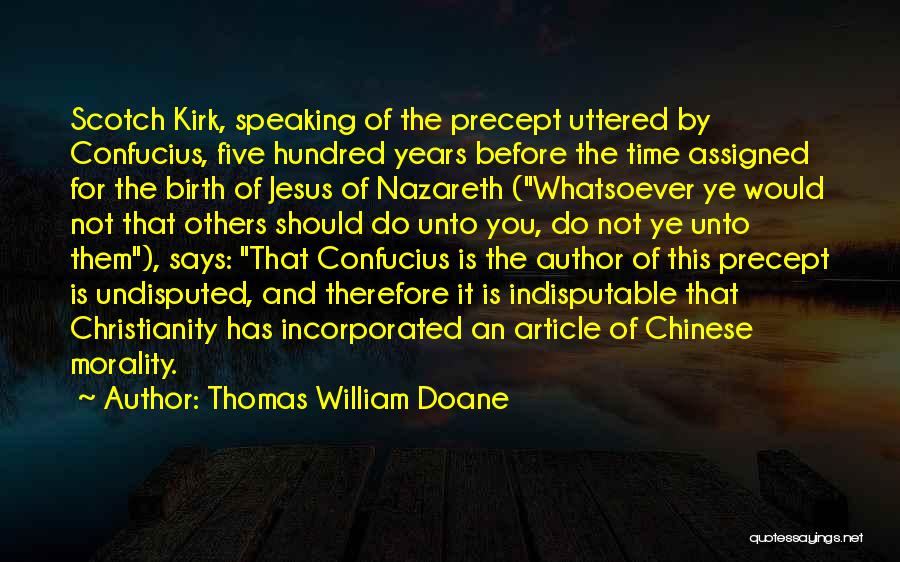 Jesus Nazareth Quotes By Thomas William Doane