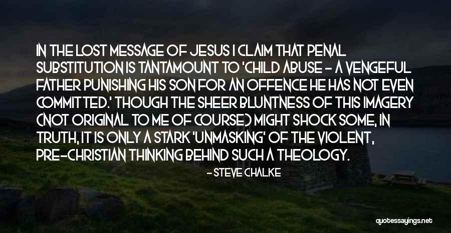 Jesus Non Violent Quotes By Steve Chalke Jesus Non Violent Quotes By Steve Chalke