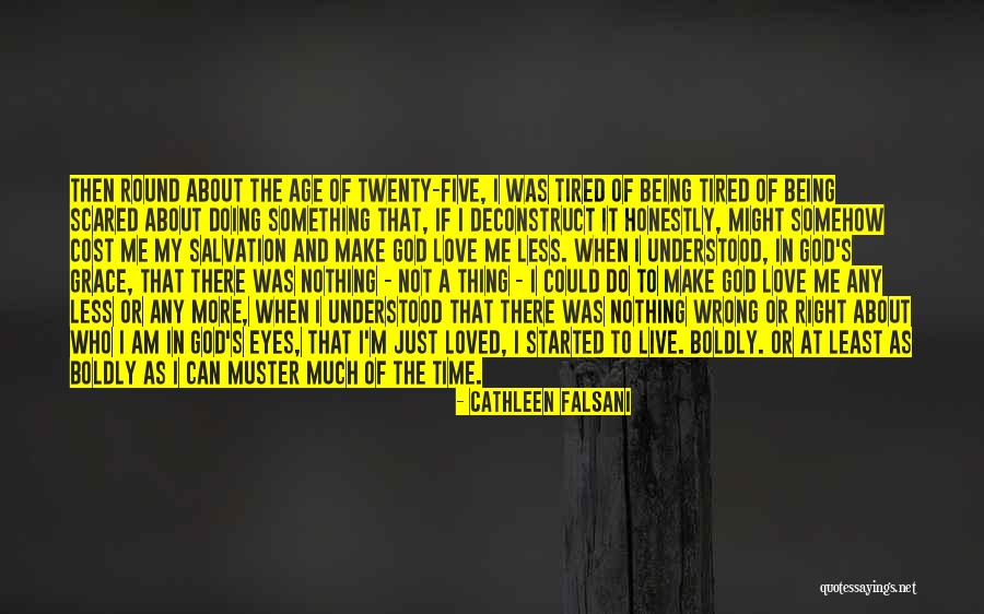 Jesus Not Being God Quotes By Cathleen Falsani Jesus Not Being God Quotes By Cathleen Falsani