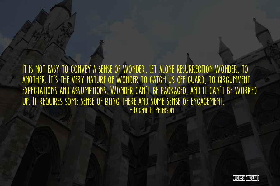 Jesus Not Being God Quotes By Eugene H. Peterson Jesus Not Being God Quotes By Eugene H. Peterson
