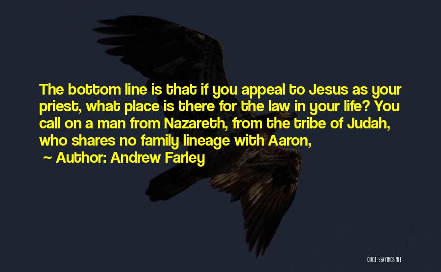 Jesus Of Nazareth Quotes By Andrew Farley