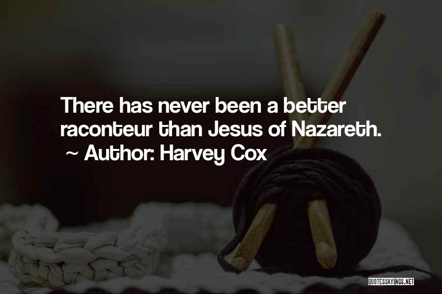 Jesus Of Nazareth Quotes By Harvey Cox