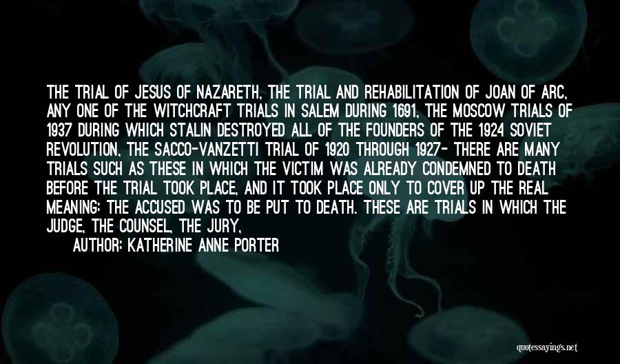 Jesus Of Nazareth Quotes By Katherine Anne Porter