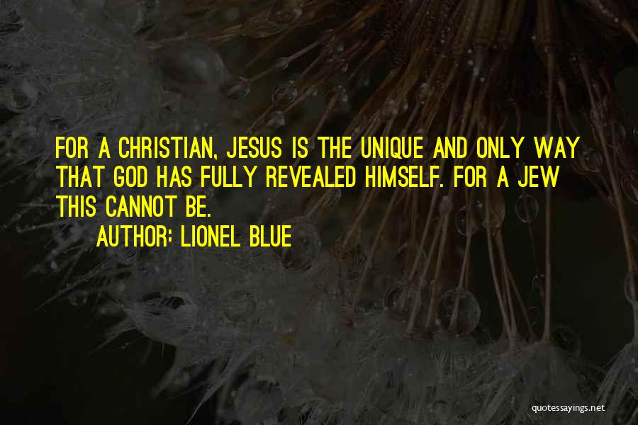 Jesus Only Way Quotes By Lionel Blue