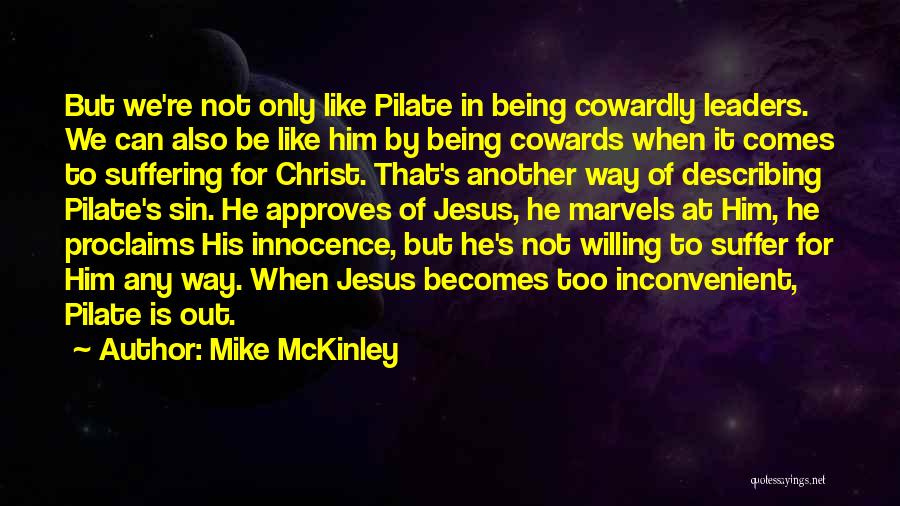Jesus Only Way Quotes By Mike McKinley
