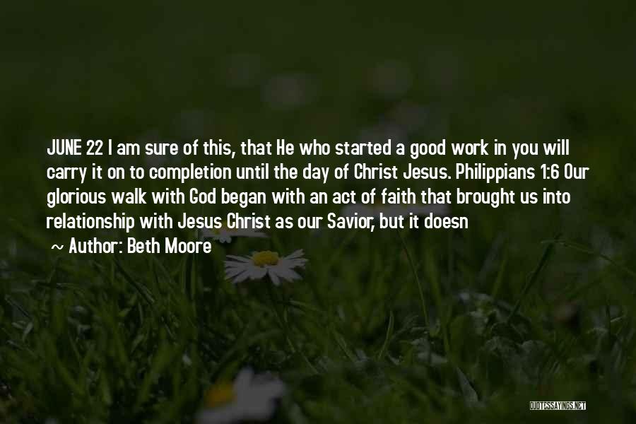 Jesus Our Savior Quotes By Beth Moore