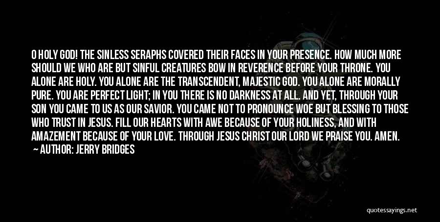 Jesus Our Savior Quotes By Jerry Bridges