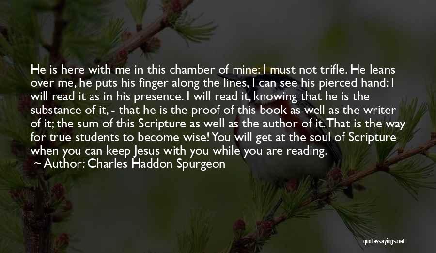 Jesus Outside The Lines Quotes By Charles Haddon Spurgeon