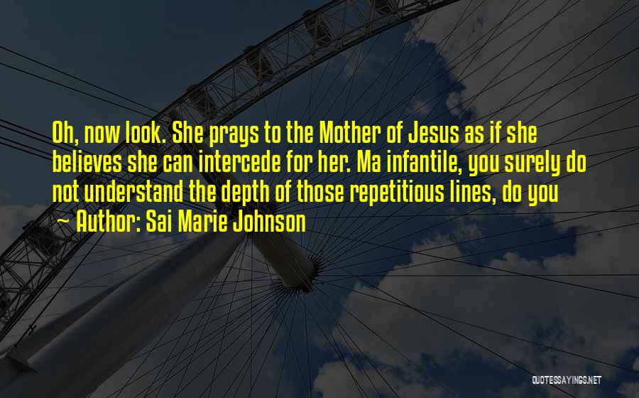 Jesus Outside The Lines Quotes By Sai Marie Johnson