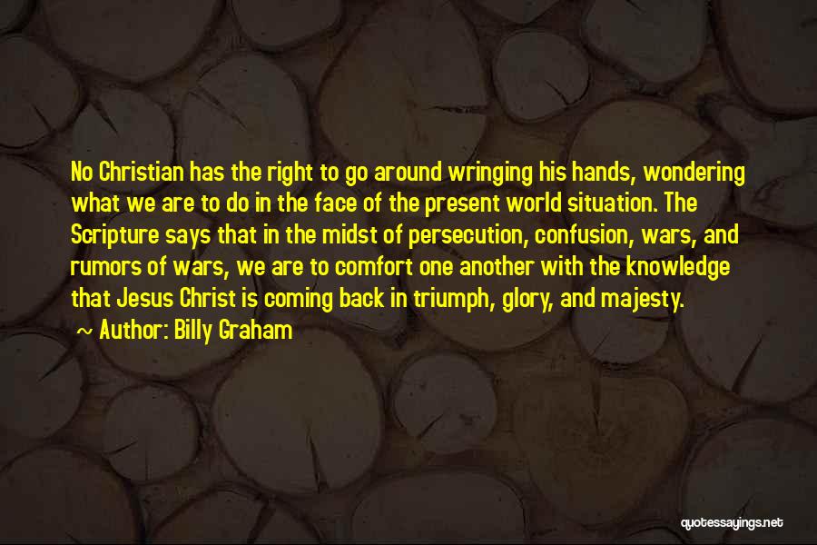 Jesus Persecution Quotes By Billy Graham