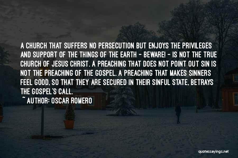 Jesus Persecution Quotes By Oscar Romero