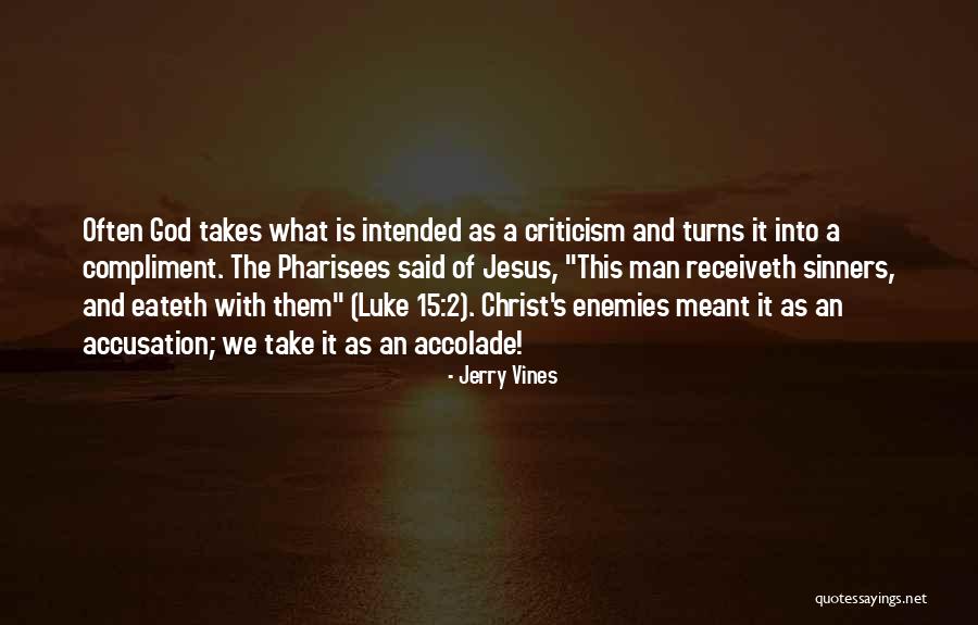 Jesus Pharisees Quotes By Jerry Vines