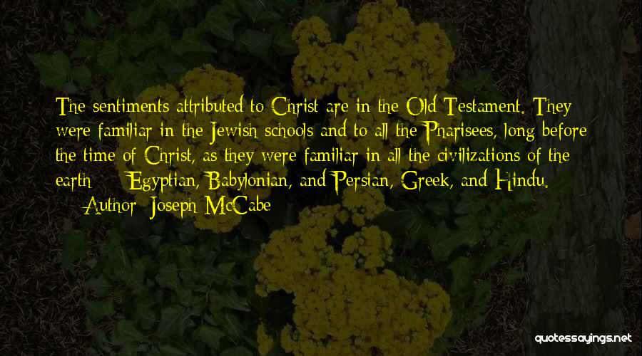 Jesus Pharisees Quotes By Joseph McCabe