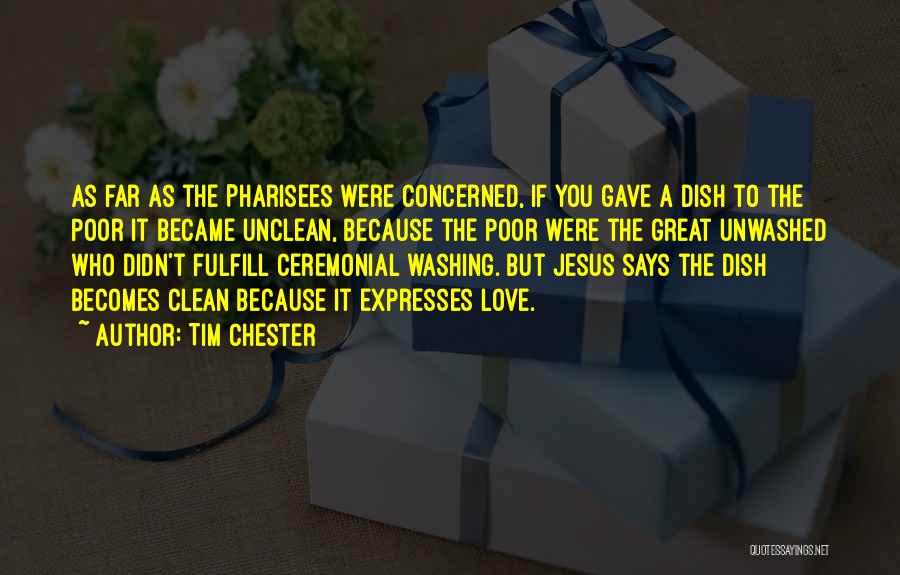 Jesus Pharisees Quotes By Tim Chester