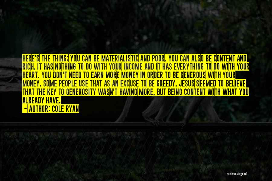 Jesus Poor Quotes By Cole Ryan