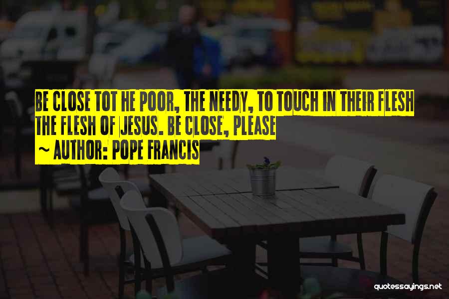 Jesus Poor Quotes By Pope Francis