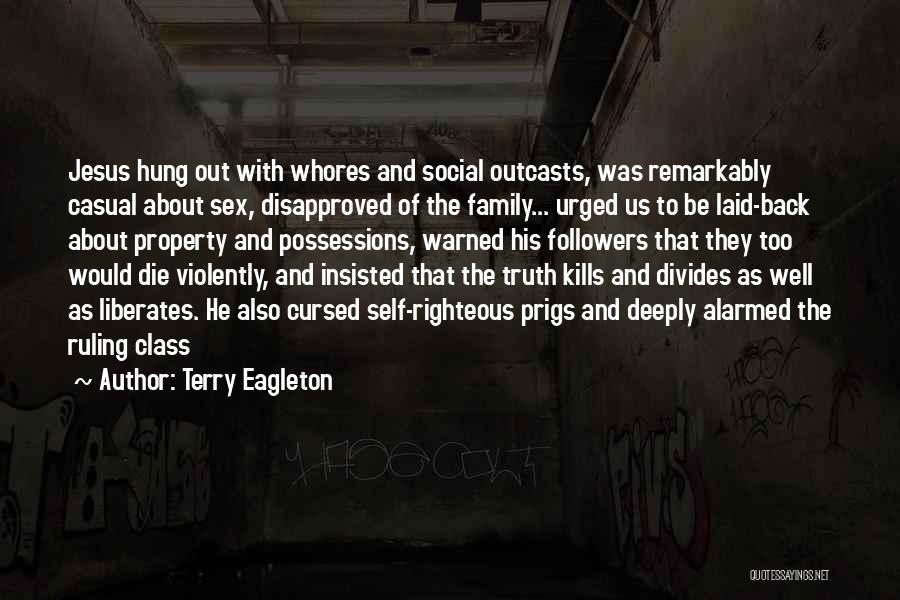 Jesus Possessions Quotes By Terry Eagleton