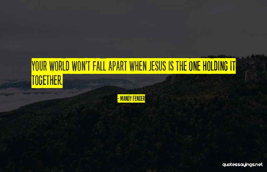 Jesus Quotes Quotes By Mandy Fender Jesus Quotes Quotes By Mandy Fender