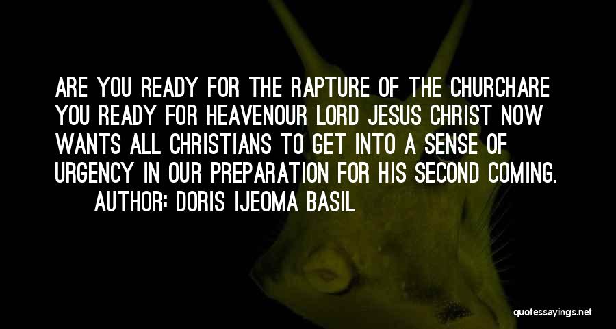 Jesus Rapture Quotes By Doris Ijeoma Basil